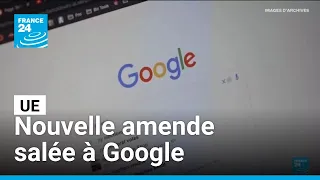 L'UE inflige 890 millions d'euros d'amendes à Google pour pratiques anticoncurrentielles