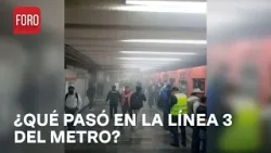 Metro CDMX: usuarios de la Línea 3 fueron desalojados por humo - Expreso de la Mañana