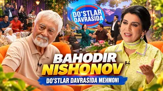 Bahodir Nishonov "Do'stlar davrasida" mehmoni | Do'stlar davrasida (13.09.2026)