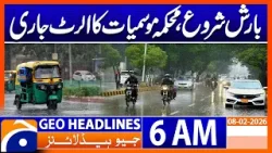 Rainfall Update، Met Department Warns of More Rain Ahead | Headlines Geo News 6 AM (8th Feb 2026)