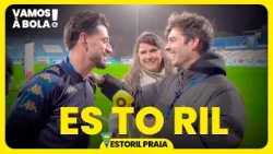 Estoril Praia - Vamos à bola T3 | sport tv