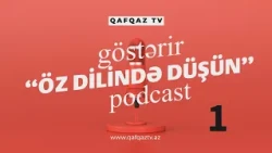 Öz dilində düşünmək nə deməkdir? Dilimiz elmi düşüncəmizi necə inkişaf etdirir?  ÖZ DİLİNDƏ DÜŞÜN #1