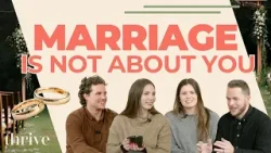 The Marriage Reset: Choosing Service Over Self | Thrive Ep.322