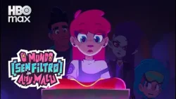 O MUNDO [SEM FILTRO] DE ANY MALU | TRAILER OFICIAL | CARTOON NETWORK