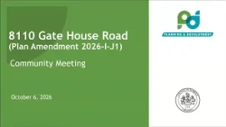 8110 Gatehouse Rd Plan Amendment Community Meeting: Oct. 6, 2026