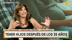 Tener hijos después de los 35 años, hablamos con Lorena Bozza | CEH | 11-02-26