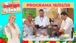 LA COCINA REBELDE - Programa 18/02/26