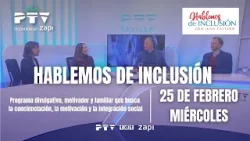 ?HABLEMOS DE INCLUSIÓN HD | T03 E78 | 25 febrero