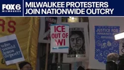 Minneapolis ICE shooting sparks protests in Milwaukee | FOX6 News Milwaukee