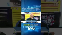 ¿Son buenas o malas las transmisiones CVT