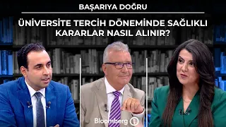Başarıya Doğru - Üniversite tercih döneminde sağlıklı kararlar nasıl alınır? | 21 Temmuz 2026