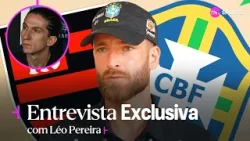 LÉO PEREIRA REVELA SONHO DE IR À COPA E EXALTA FILIPE LUÍS 'FOI FUNDAMENTAL PRA EU ESTAR AQUI!'