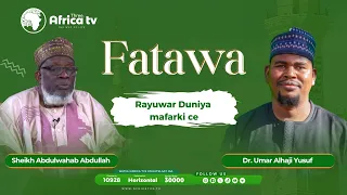 Fatawa || Sheikh Abdulwahab Abdullah | Rayuwar Duniya Mafarki ce | 16/09/2026