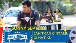 MOVINESIA RTV : JAHITKAN CINTAMU DI HATIKU MOVINESIA RTV : JAHITKAN CINTAMU DI HATIKU