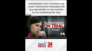Impeachment court, kinansela ang sesyon kanina para makapaghanda ang mga partido sa... | 24 Oras