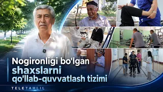 Nogironligi bo'lgan shaxslarni qo'llab-quvvatlash tizimi | Teletahlil (25.08.2026)