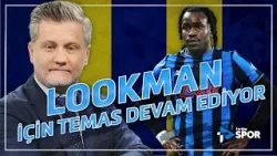 Fenerbahçe'nin Lookman teklifi! | Fenerbahçe gündemini Volkan Demir yorumladı!