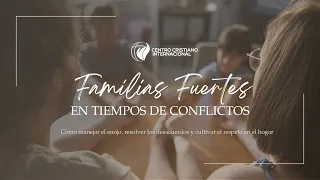 Familias fuertes en tiempos de conflictos