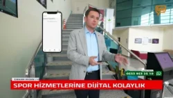 DIGITAL CONVENIENCE FOR SPORTS SERVICES IN OSMANGAZİ