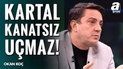 Okan Koç Maç Sonu Beşiktaş'ın Eksik Yönlerini Tek Tek Değerlendirdi! Okan Koç Maç Sonu Beşiktaş'ın Eksik Yönlerini Tek Tek Değerlendirdi!