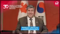 [30th Anniversary of Arirang TV] Philippe Lafortune, Ambassador of Canada to S. Korea