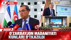 Ozarbayjon madaniyati kunlari o‘tkazildi | Bugun