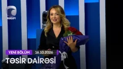 Təsir Dairəsi - 16.10.2026