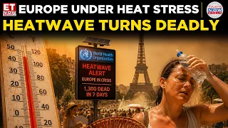 1,300 Dead In 7 Days: WHO Sounds Alarm On Europe’s Historic Heatwave Apocalypse | Breaking News