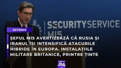 Șeful MI5 avertizează că Rusia și Iranul își intensifică atacurile hibride în Europa