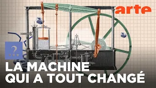 La machine à vapeur est-elle à l'origine de la révolution industrielle ? | Est-il vrai que..? | ARTE