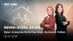 Eşler Arasında Birbirine Alan Açmanın Yolları | Benim Güzel Ailem - 09.10.2026