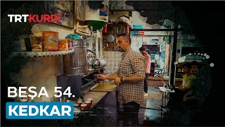 Kedkar - Beşa 54.