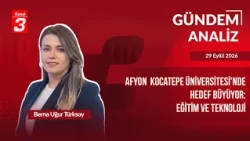 Afyon Kocatepe Üniversitesi Geleceğe Hazırlanıyor! | Gündem Analiz