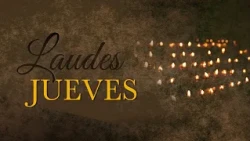 Lauds - Thursday of the 30th Week in Ordinary Time