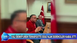 VALİ MURAT SEFA DEMİRYÜREK ŞANLIURFADA TEKNO FESTTE ÖDÜL ALAN ÖĞRENCİLERİ KABUL ETTİ