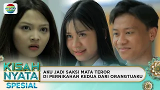 Teror Pernikahan Kedua | Kisah Nyata Spesial
