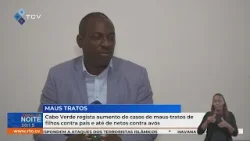 Cabo Verde regista aumento de casos de maus-tratos de filhos contra pais e até de netos contra avós