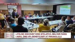Lifeline discount king SFELAPCO, malyari rang i-avail ding 4Ps beneficiary at pakakalulu