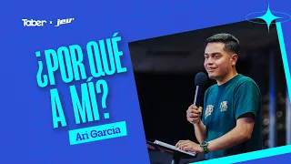 Why Me? | Arí García