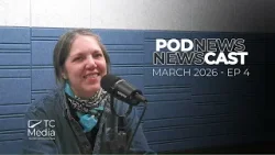 TCMedia Podcast - Ep 4