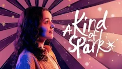 Season 2 Full Trailer | A Kind of Spark | BYUtv