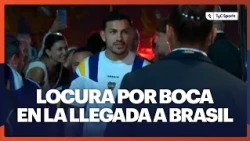 XENEIZE FRENZY IN BRAZIL FOR THE ARRIVAL OF THE BOCA SQUAD 🔵🟡