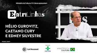 Entrelinhas: Hélio Gurovitz, Caetano Cury, and Edney Silvestre - 222 | 09/25/26