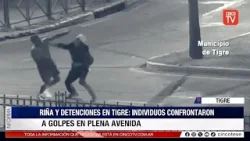 CINCO TV - RIÑA Y DETENCIONES EN TIGRE: INDIVIDUOS CONFRONTARON A GOLPES EN PLENA AVENIDA