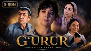 G'URUR 5-qism (Milliy serial) || ҒУРУР 5-қисм (Миллий сериал) #premyera