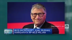 Bill Gates Mau Jual Rumah Rp 80,5 Miliar, Tertarik?