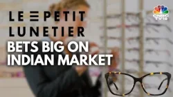 French Eeyewear Startup Le Petit Lunetier Bets Big On The Indian Market | N18V | CNBC TV18