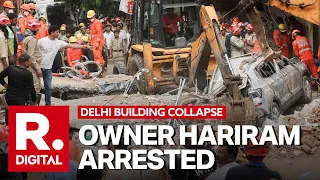 Delhi Satya Niketan Building Collapse: Owner Hariram Arrested By Delhi Police In Bhiwadi