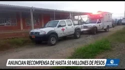 Seis personas asesinadas en masacre cerca a Popayán: ofrecen recompensa por los responsables