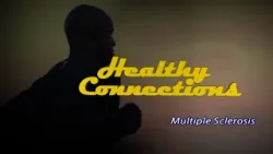 Healthy Connections | Multiple Sclerosis